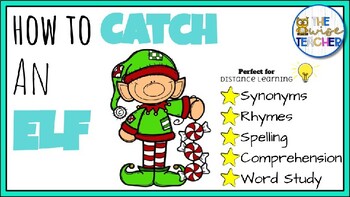 Preview of How to Catch an Elf | Winter Reading Comprehension Christmas | Morning Work