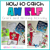 How to Catch an Elf - Writing Craft