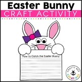 How to Catch the Easter Bunny Craft Writing Prompts Spring