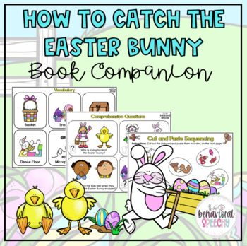 Preview of How to Catch the Easter Bunny Low Prep Book Companion