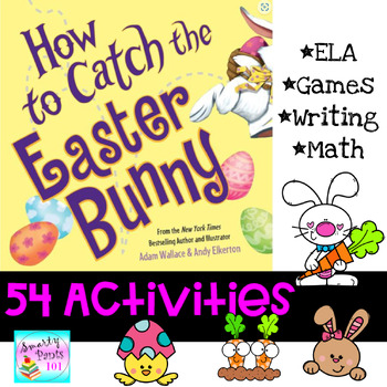 Preview of How to Catch the Easter Bunny l Literacy and Math Activities 