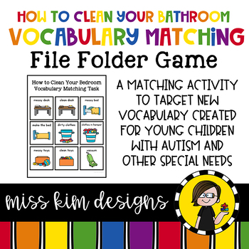 How To Clean Your Bedroom Vocabulary Folder Game For Students With Autism