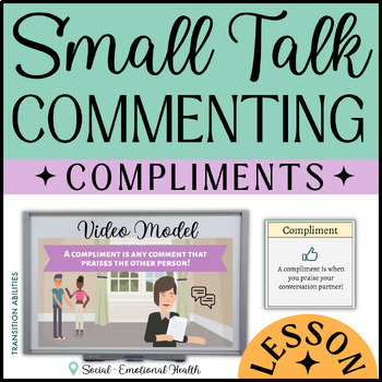 Preview of How to Comment Giving COMPLIMENTS | Autism Conversation Skills w/ Neurotypicals