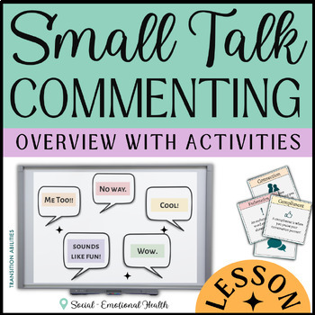 Preview of How to Comment Introduction | Autism Conversation Skills Lesson | Small Talk