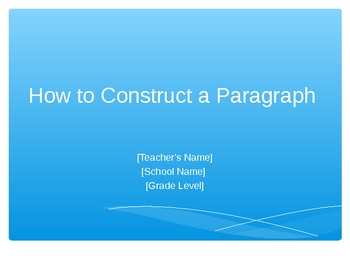 Preview of How to Construct a Complete Paragraph