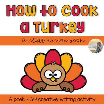 Preview of How to Cook a Turkey: A Thanksgiving Writing Activity