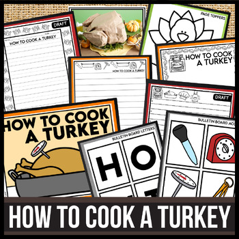 How to Cook a Turkey Writing | Thanksgiving Writing ...