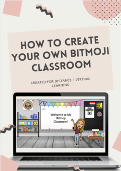 Preview of How to Create Your Own Bitmoji Classroom!