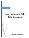 How to Create a Bully Free Classroom