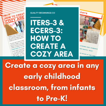 Preview of How to Create a Cozy Area | Tips for Early Childhood Classrooms!