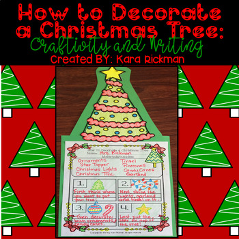 How to Decorate a Christmas Tree Craftivity and Writing  TpT