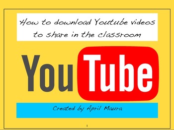 Preview of How to Download YouTube Videos for the Classroom