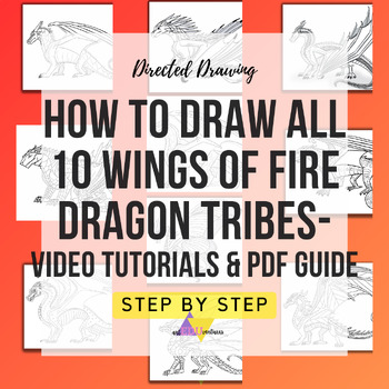 Preview of How to Draw Dragons- Wings of Fire Edition- Draw All Ten Tribes- Video Tutorials