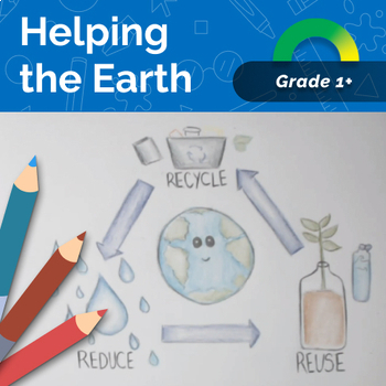 Preview of How to Draw Earth - Reduce, Reuse, Recycle - Video Drawing Project for Beginners