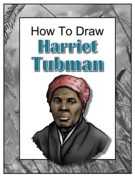 How to Draw Harriet Tubman by Drawing with John | TpT