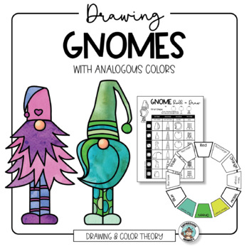 Preview of How to Draw a Gnome • Analogous Colors • Color Art Lesson • Roll A Gnome