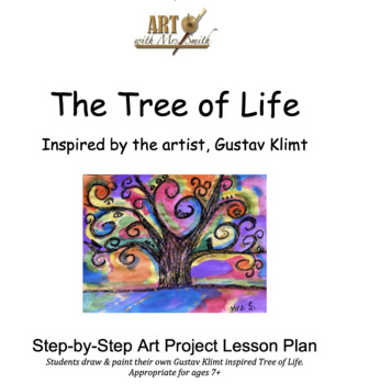 Preview of Step-by-Step Art "The Tree of Life", & Art History on Famous Artist Gustav Klimt