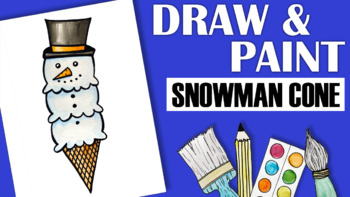 Preview of How to Draw and Paint a Snowman Ice Cream Cone