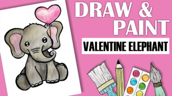 Preview of How to Draw and Paint a Valentine's Day Elephant for Kids or Beginners!