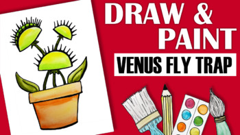 Preview of How to Draw and Paint a Venus Fly Trap!