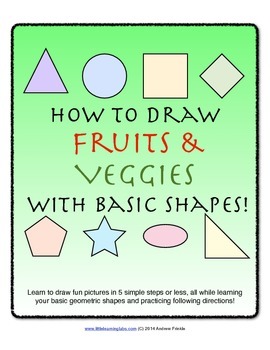 Preview of How to Draw with Basic Shapes Book - Fruits and Veggies