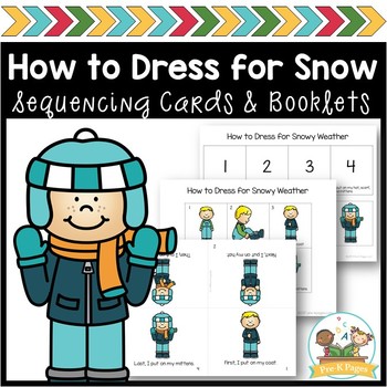 How to Dress for Snowy Weather Sequencing Cards by PreKPages | TpT