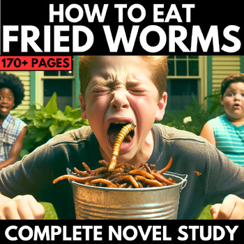 Preview of How to Eat Fried Worms Novel Study Unit - Questions - Activities - Projects
