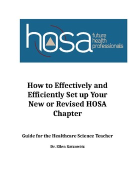 Preview of How to Effectively and Efficiently Set up Your New HOSA Chapter