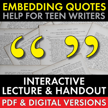 Preview of Embedding Quotations – How to Embed Quotes Pre-test, Lecture & Reference Sheet