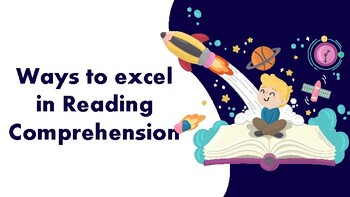 Preview of How to Excel in Reading Comprehension + Practice Passage