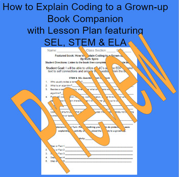 Preview of How to Explain Coding to a Grown-Up Book Companion & Lesson Plan