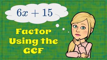 Preview of How to Factor the GCF from an Algebraic Expression