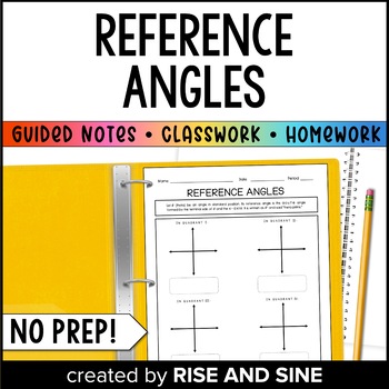 Preview of How to Find Reference Angles Guided Notes, Classwork, and Homework