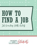 How to Find a Job: Job Searching Skills!
