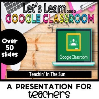google classroom presentation for teachers