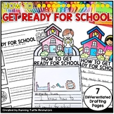 How to Get Ready for School- Back to School Writing Templa