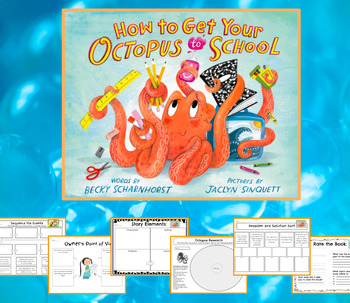 Preview of How to Get Your Octopus to School - Book Companion - Perfect for 2nd or 3rd