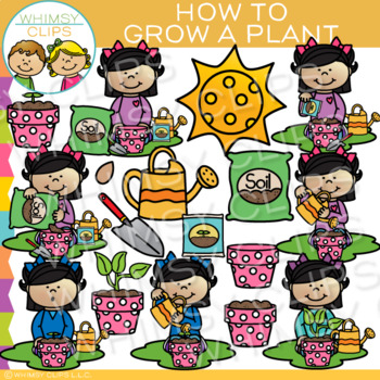 Preview of How to Grow a Plant Science Spring and Summer Gardening and Sequencing Clip Art