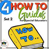 How to Guides for Special Education Teachers- Set 2