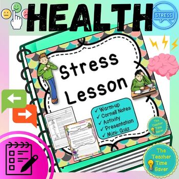 Preview of Stress Management Health Lesson - SEL Notes Slides and Activity Worksheets