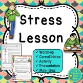 Stress Management Health Lesson - SEL Notes Slides and Act