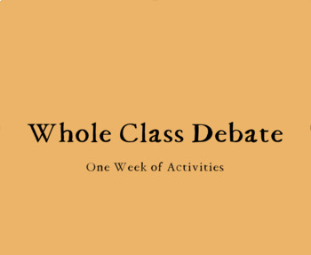 Preview of How to Have a Whole Class Debate- Slide Deck