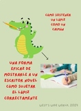 How to Hold a Pencil Like an Alligator (Spanish)