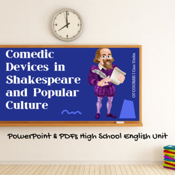 Preview of Comedic Devices in Shakespeare and Popular Culture | ELA  | POWERPOINT and PDF