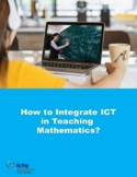 How to Integrate ICT in Teaching Maths?