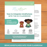 How to Integrate Mindfulness into the School Day/ Everyday Life!