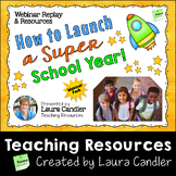 How to Launch a Super School Year PD Webinar