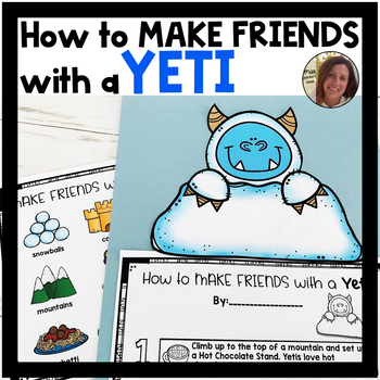 How to MAKE FRIENDS with a Yeti | Differentiated Writing | Special Ed ...
