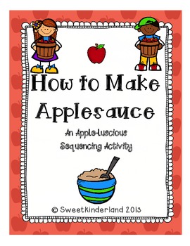 Preview of How to Make Applesauce: An apple sequencing activity