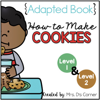 Preview of How to Make Cookies Adapted Books [Level 1 and Level 2] Digital Adapted Books